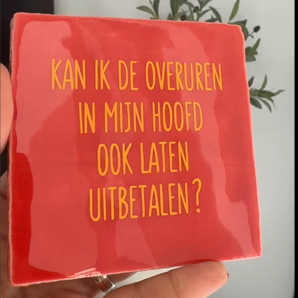 Kan ik de overuren in mijn hoofd ook laten uitbetalen