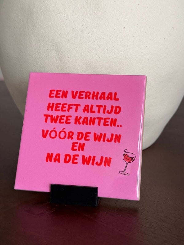 Een verhaal heeft altijd twee kanten voor de wijn en na de wijn