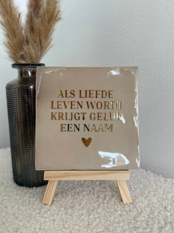 Als liefde leven wordt krijgt geluk een naam