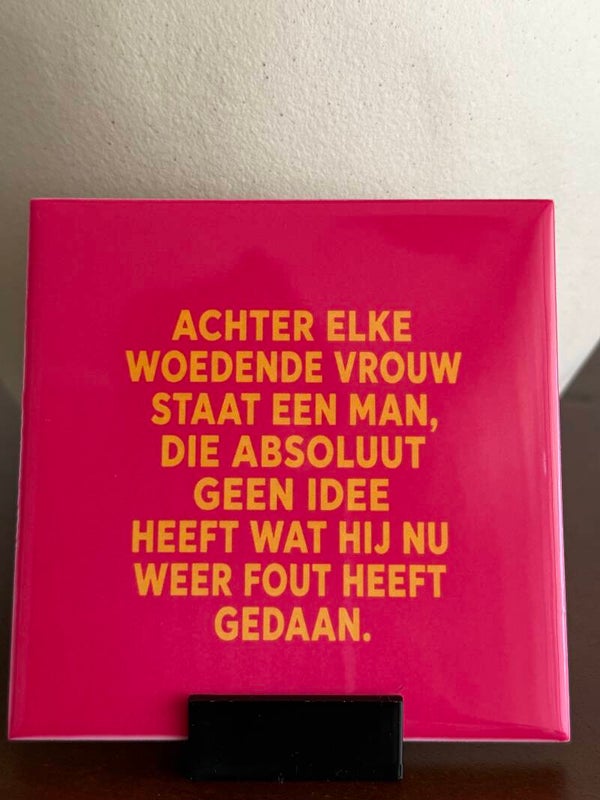 Achter elke woedende vrouw