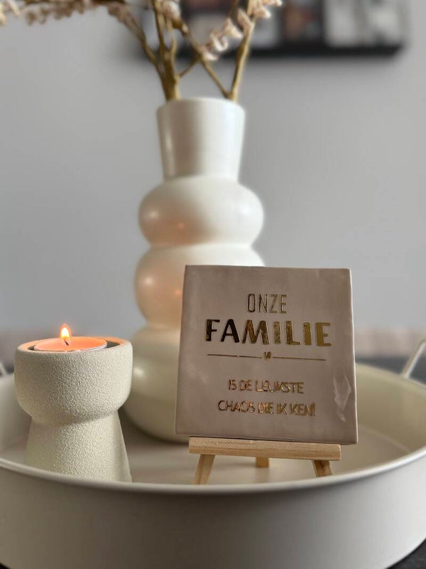 Tegeltje met tekst - Familie -
