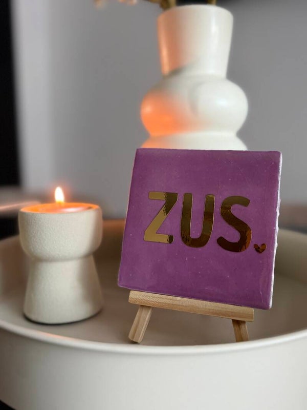 Tegeltje met tekst - ZUS -