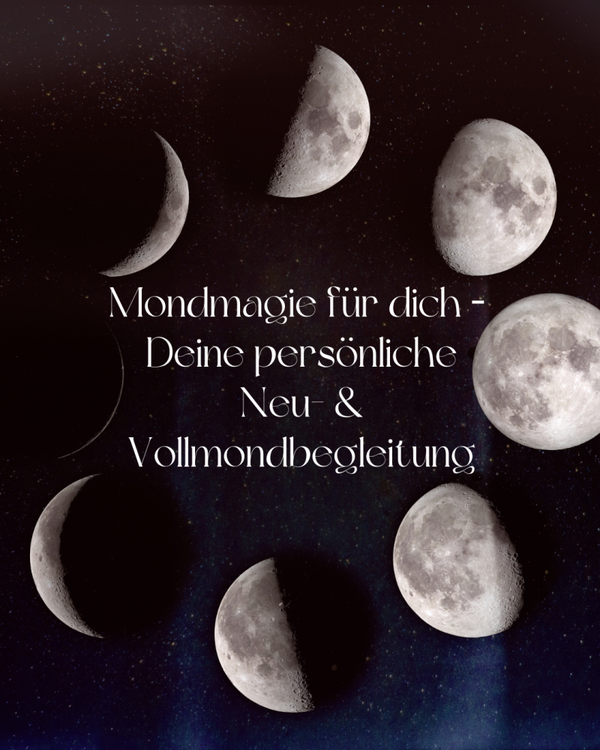Mondmagie für dich – Deine persönliche Neu- & Vollmondbegleitung