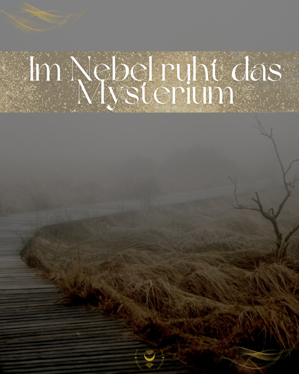Im Nebel ruht das Mysterium
