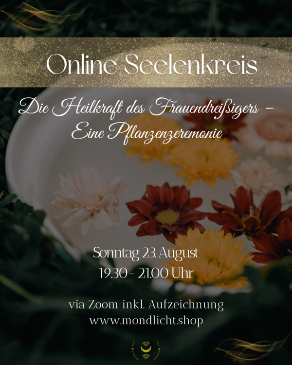 Online Seelenkreis August Pflanzenzeremonie