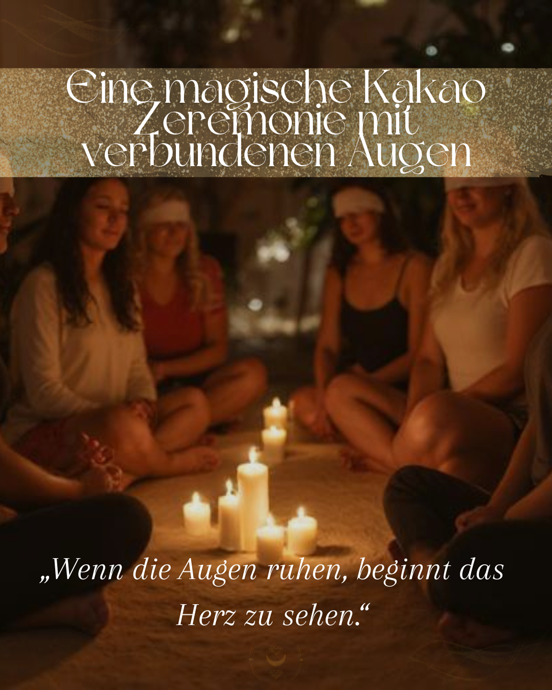 Aufzeichnung Kakaozeremonie mit verbundenen Augen
