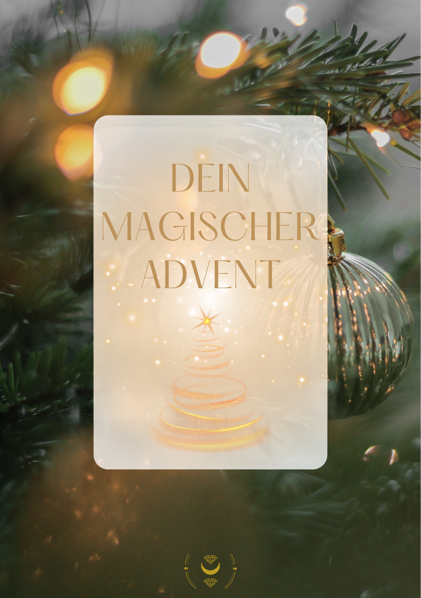 Dein magischer Advent – ein digitales Workbook voller Rituale, Geschichten & Lichterzauber