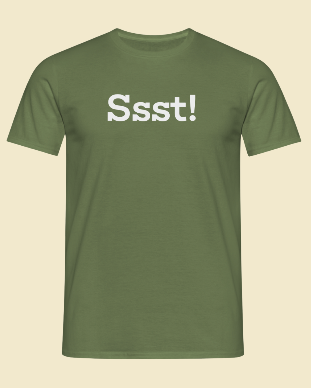 "Ssst!" shirt