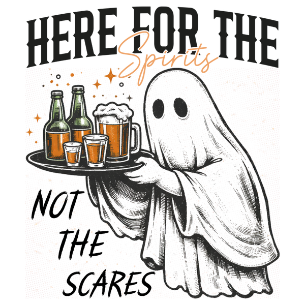 here for the spirits