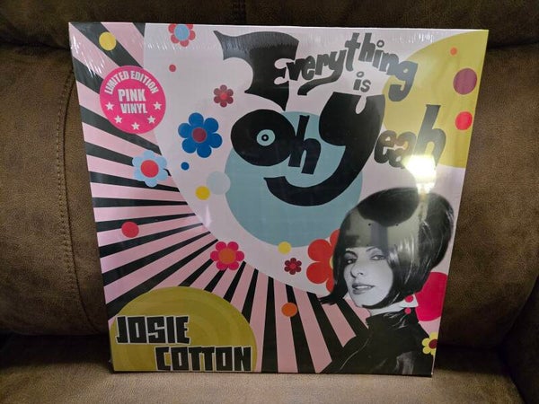 Josie Cotton Everything is Oh Yeah vinyl record LP limited 2019