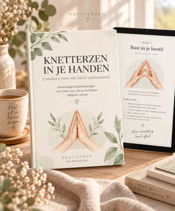KnetterZen in je handen