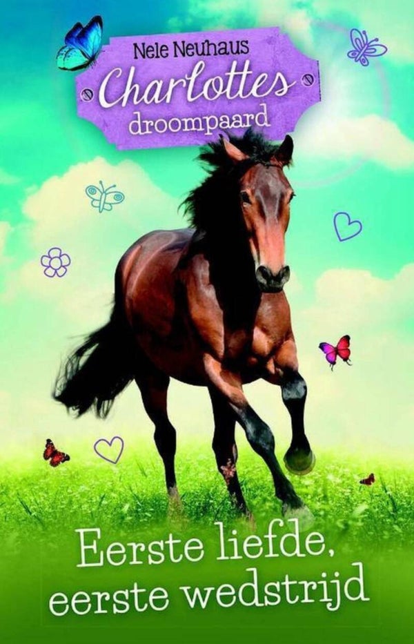 Charlottes droompaard Eerste liefde, eerste wedstrijd