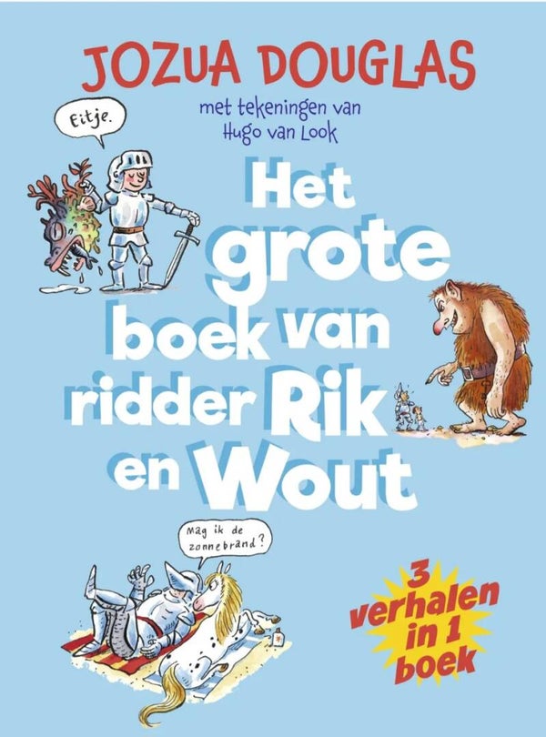 Het grote boek van ridder Rik en Wout