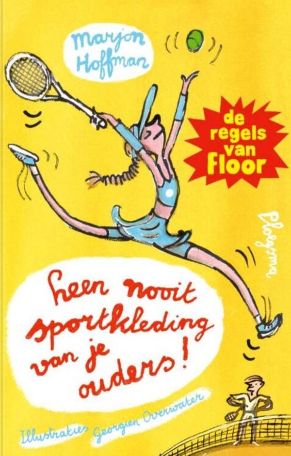 De regels van Floor leen nooit sportkleding van je ouders!