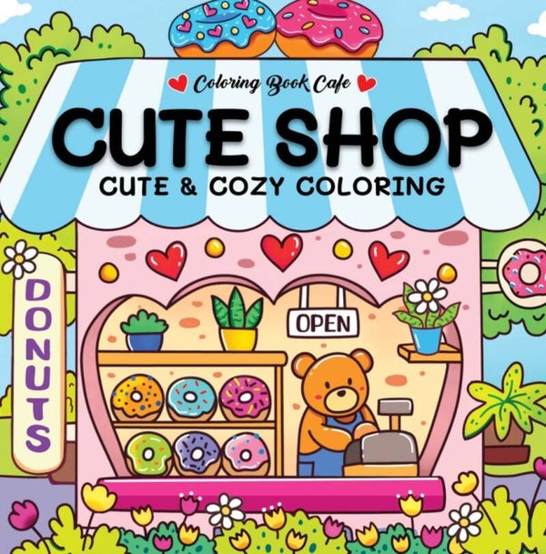Cute Shop Cute & Cozy Coloring