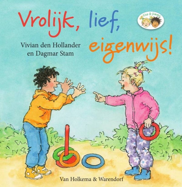 Vrolijk, lief, eigenwijs!