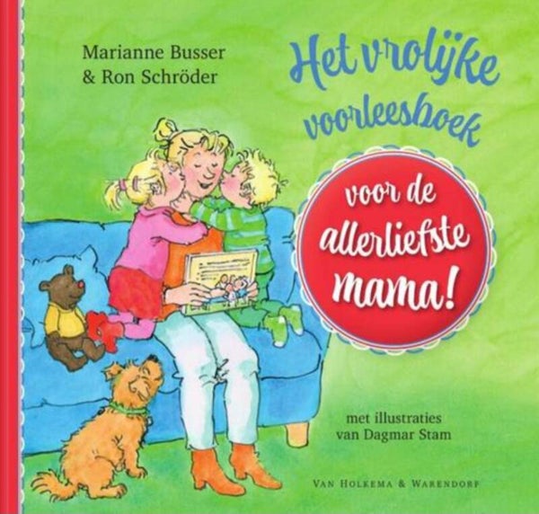 Het vrolijke voorleesboek voor de allerliefste mana!
