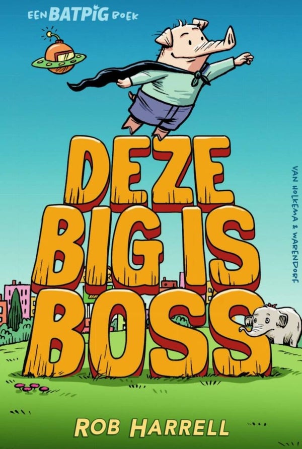 Deze Big is boss