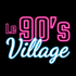 Le 90S Village