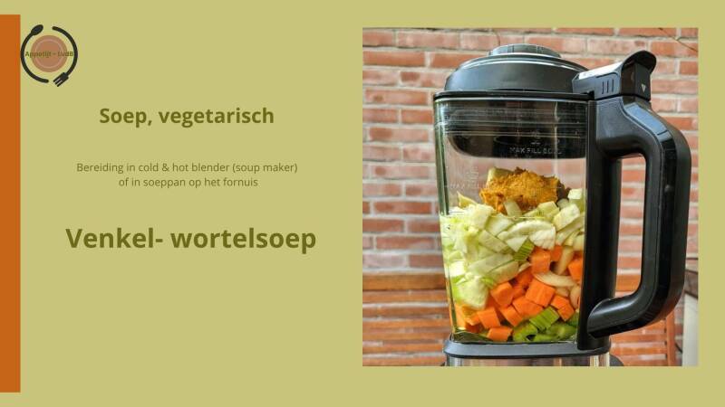 Venkel- wortelsoep, vegetarisch, bereiding in cold & hot blender (soup maker) of in soeppan op het fornuis