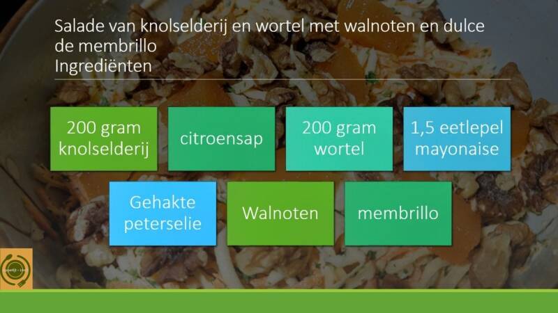 Salade van knolselderij en wortel met walnoten en dulce de membrillo - ingrediënten