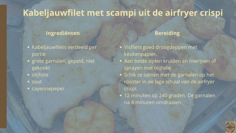Recept Kabeljauwfilet met scampi uit de airfryer crispi