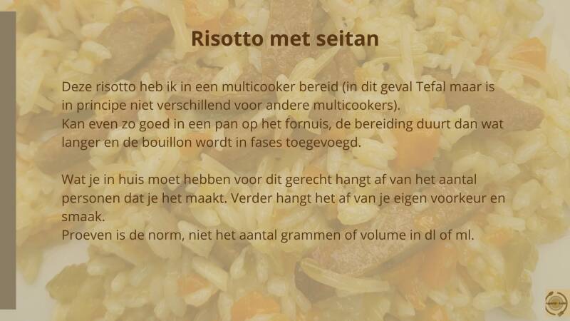 Risotto met seitan - over materiaal en hoeveelheden
