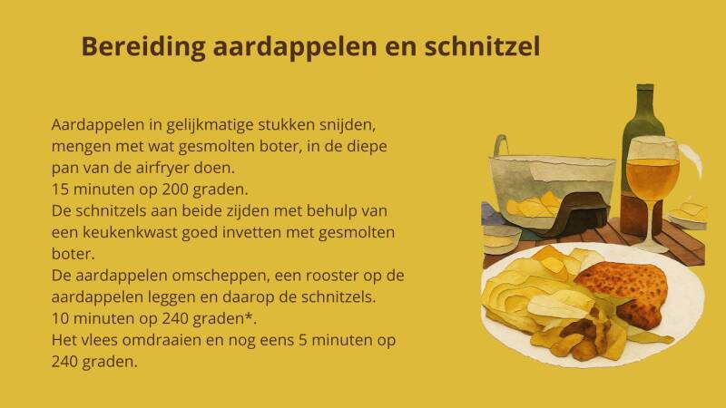 Bereiding aardappelen en schnitzel