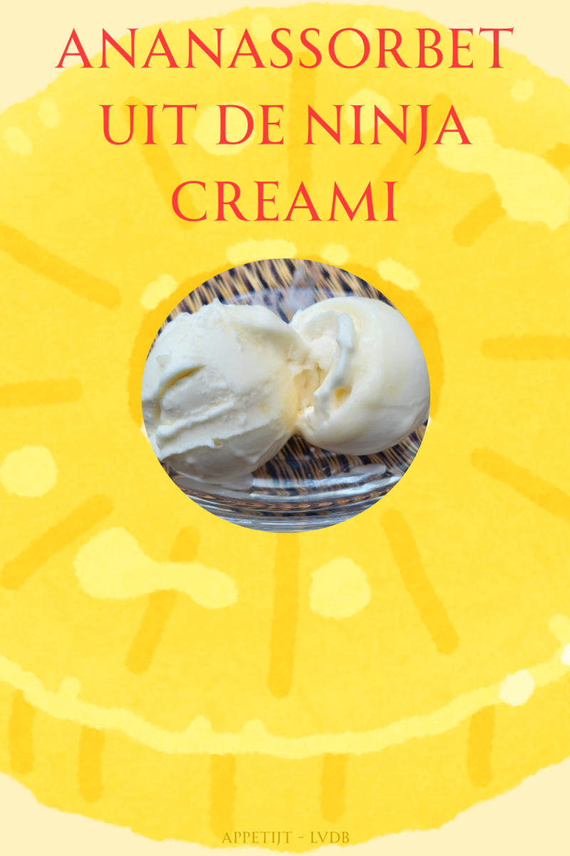 Ananassorbet uit de Ninja Creami