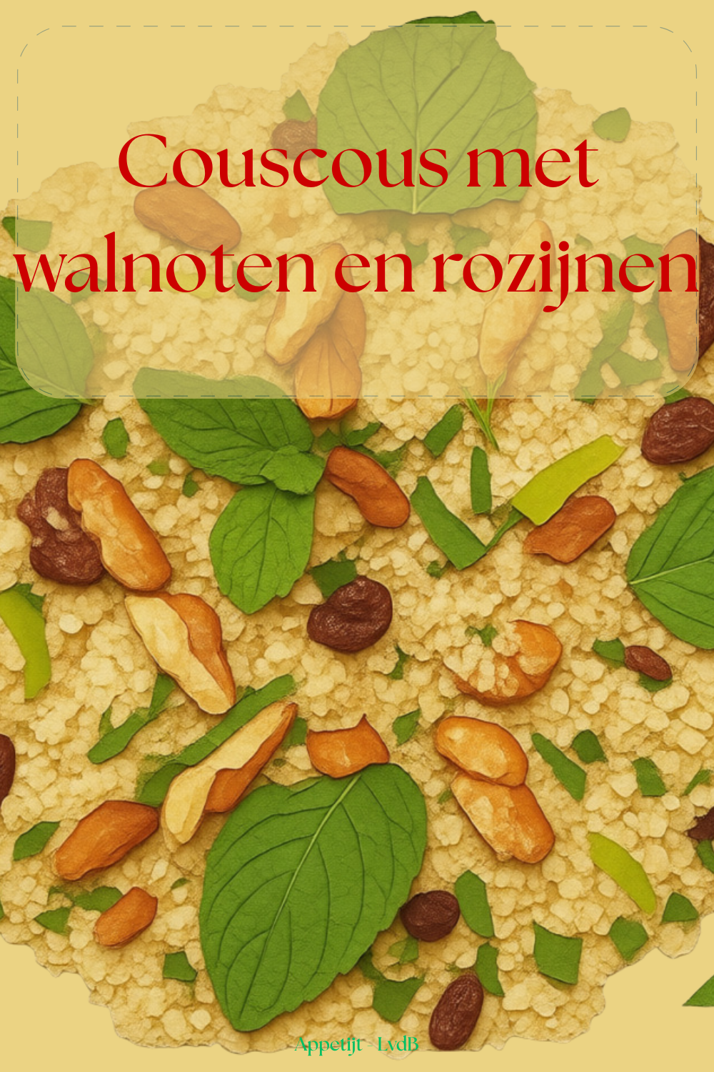 Couscous met walnoten en rozijnen