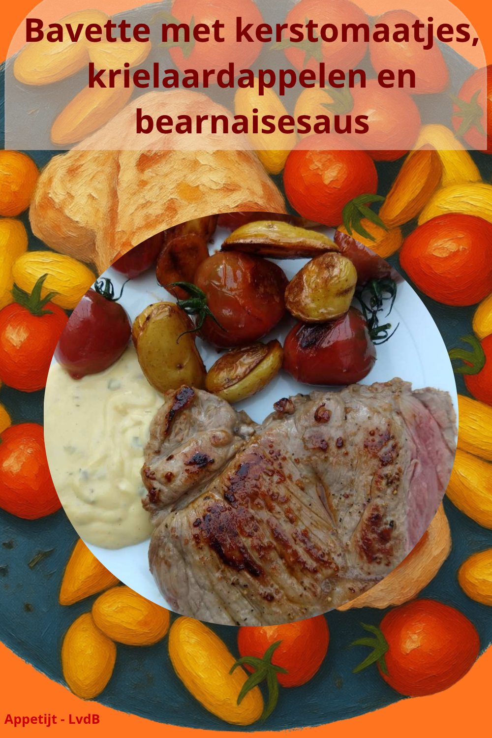 Bavette met kerstomaatjes, krielaardappelen en bearnaisesaus