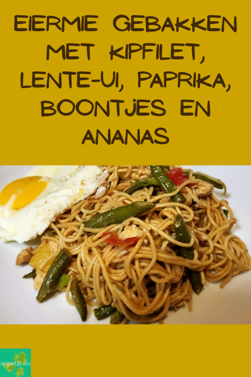 Eiermie gebakken met kipfilet, lente-ui, paprika, boontjes en ananas