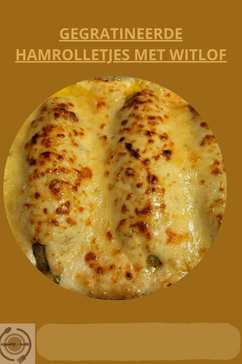 Gegratineerd e hamrolletjes met witlof
