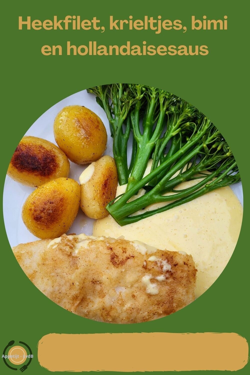 Heekfilet, krieltjes, bimi en hollandaisesaus