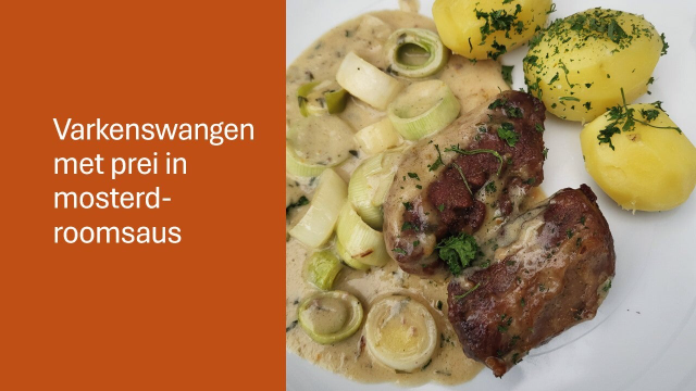 Varkenswangen met prei in mosterd-roomsaus