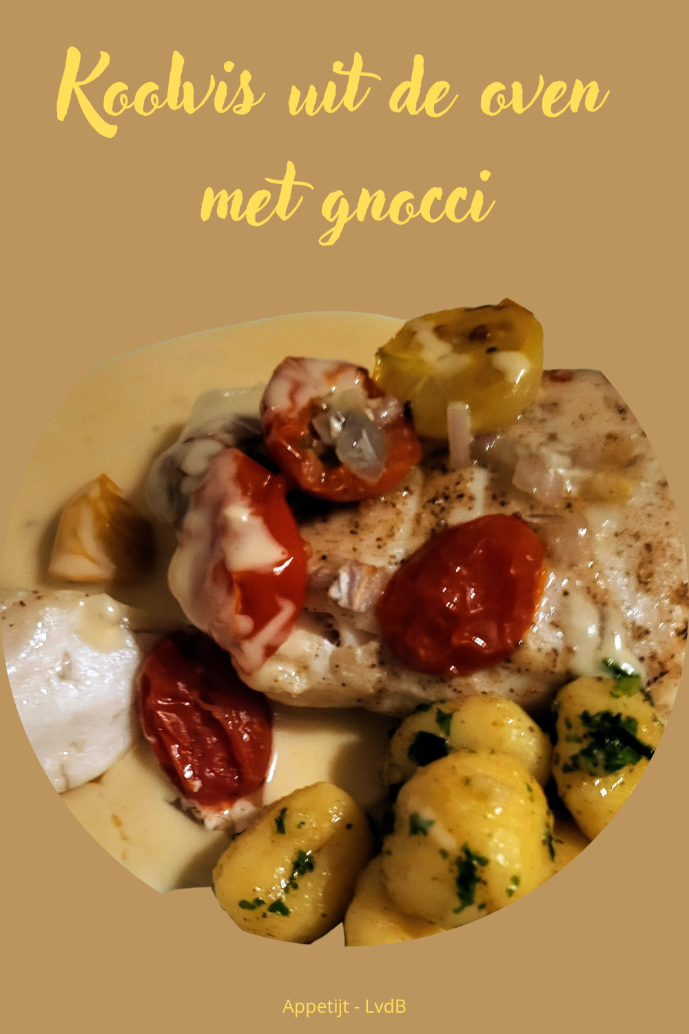 Koolvis uit de oven met gnocci