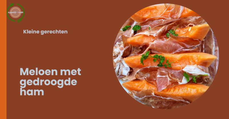 Meloen met gedroogde ham