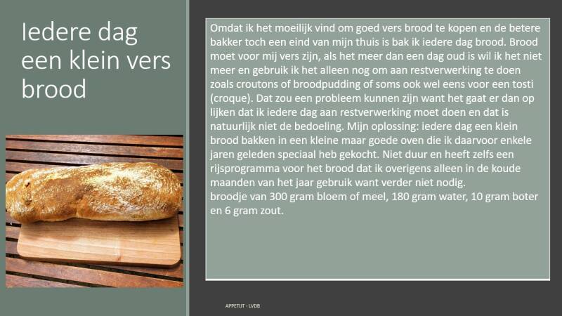 Iedere dag een klein vers brood
