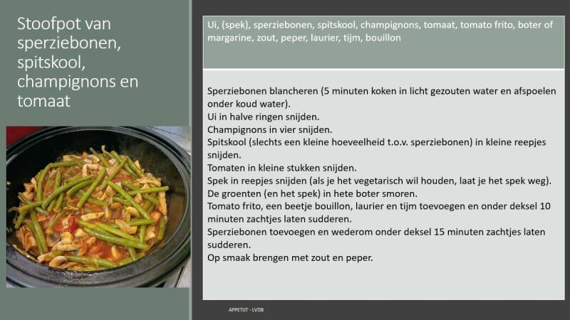 Recept Stoofpot van sperziebonen, spitskool, champignons en tomaat