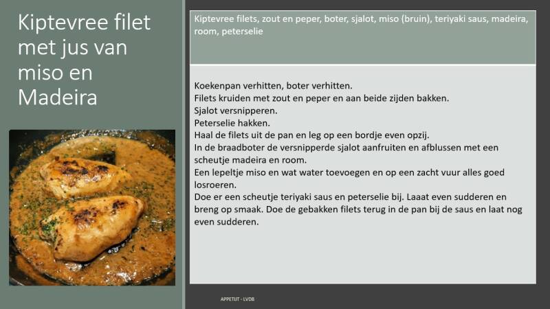 Recept Kiptevree filet met jus van miso en madeira