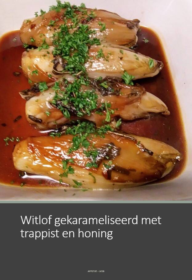 Witlof gekarameliseerd met trappist en honing