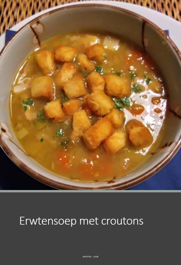 Erwtensoep met croutons