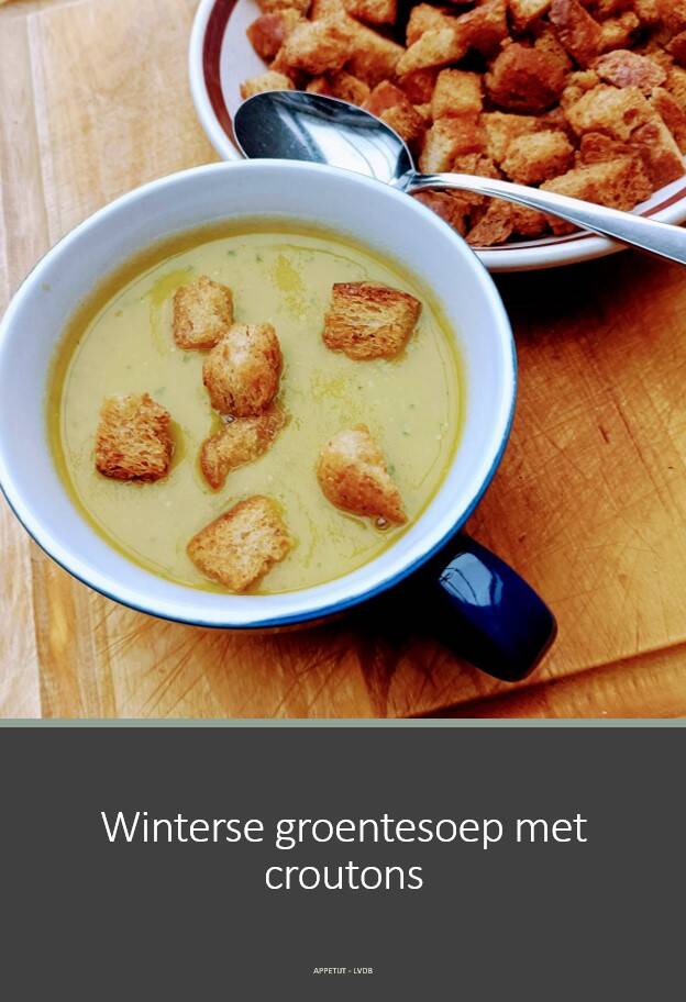 Winterse groentesoep met croutons