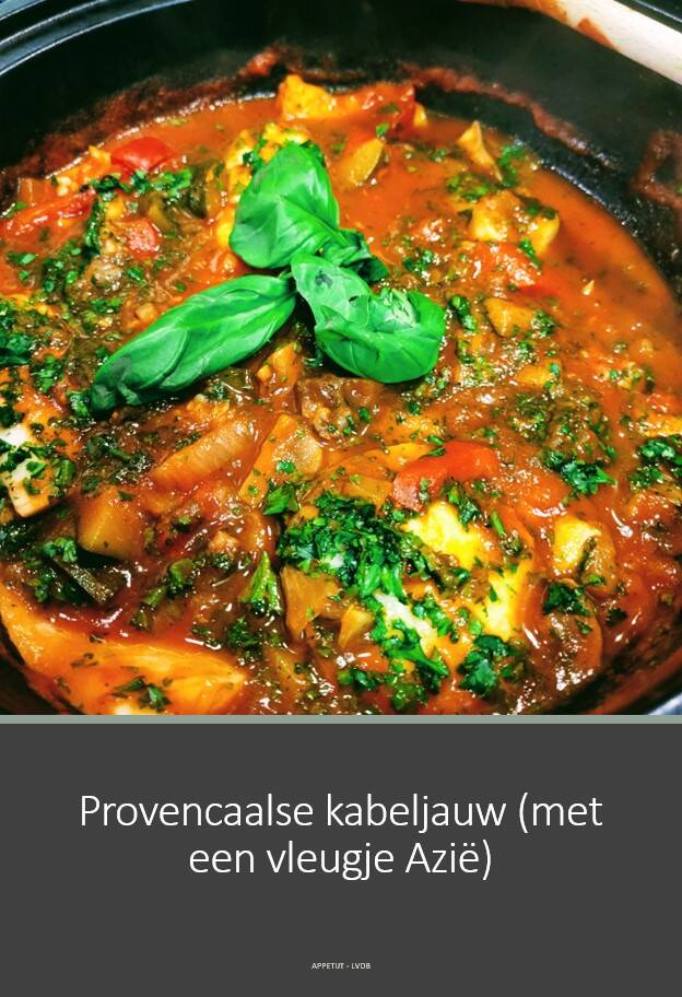 Provencaalse kabeljauw (met een vleugje Azië)