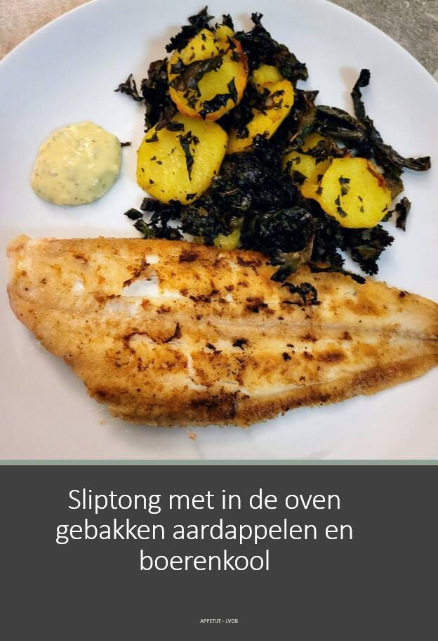 Sliptong met in de oven gebakken aardappelen en boerenkool