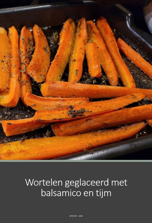 Wortelen geglaceerd met balsamico en tijm
