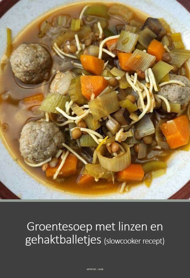 Groentesoep met linzen en gehaktballetjes