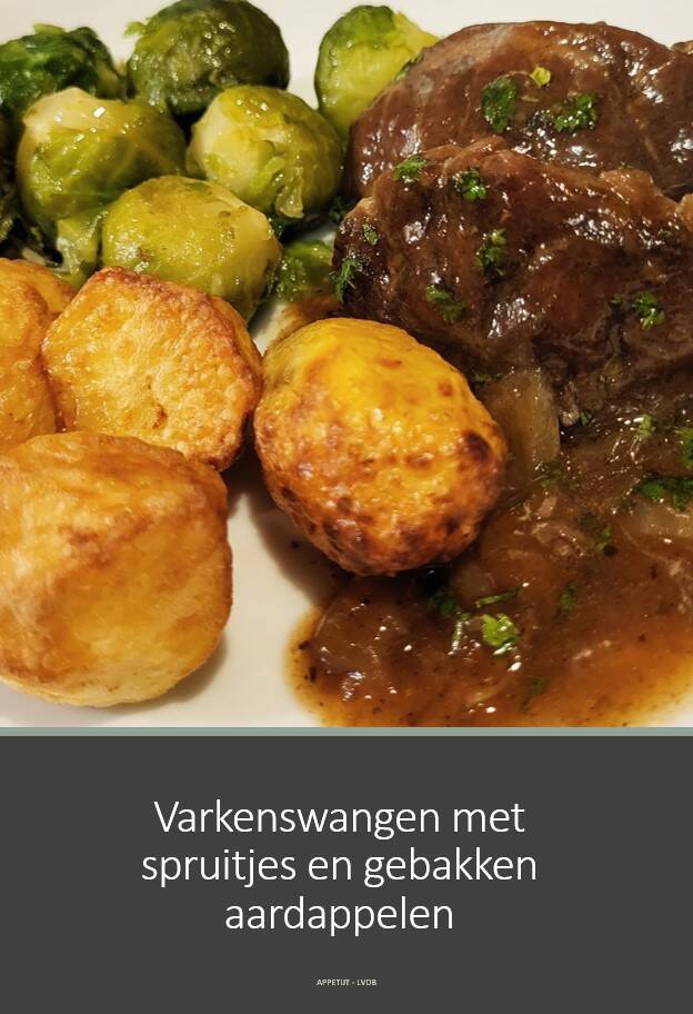 Varkenswangen met spruitjes en gebakken aardappelen