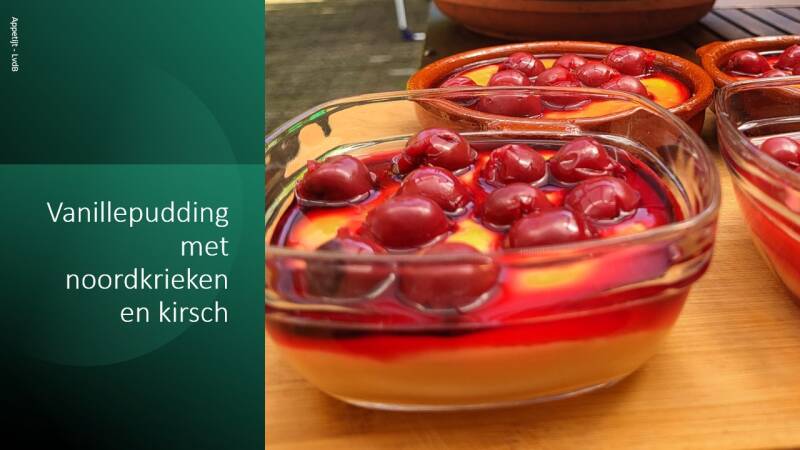 Vanillepudding met noordkrieken en kirsch