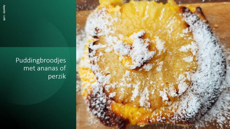 Puddingbroodjes met ananas/ perzik